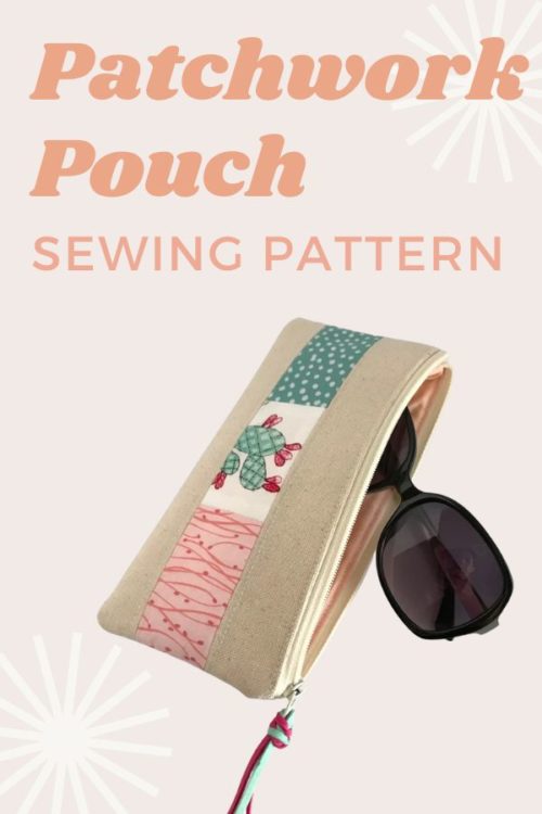 Patchwork Pouch sewing pattern - Sew Modern Bags