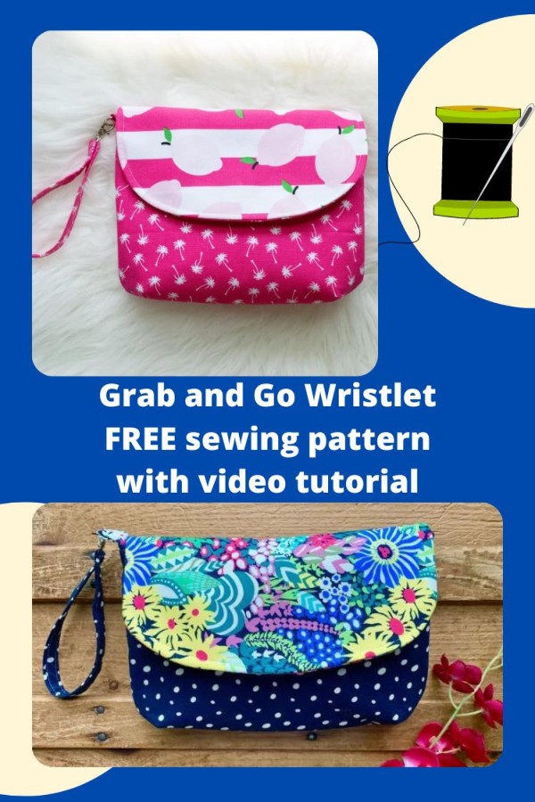 Grab and Go Wristlet FREE sewing pattern with video tutorial - Sew ...
