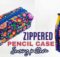 Zippered Pencil case sewing pattern