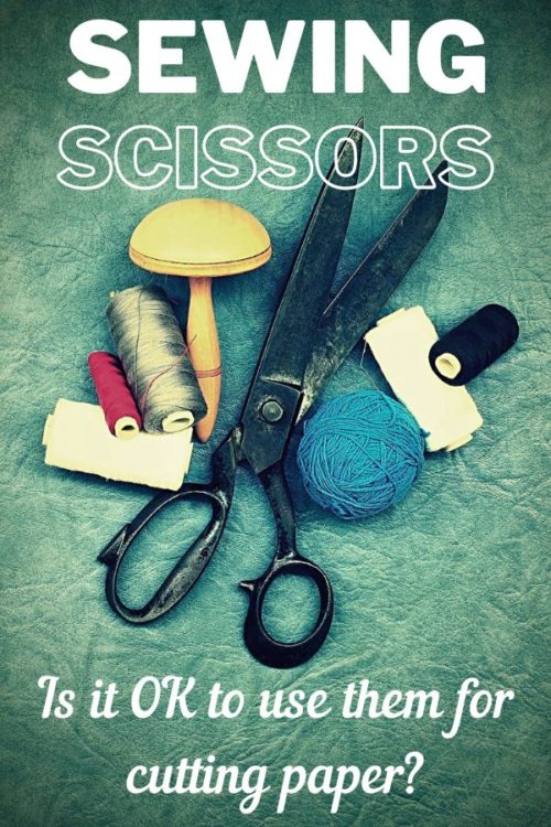 Why you should never use your sewing scissors to cut paper - Sew Modern ...