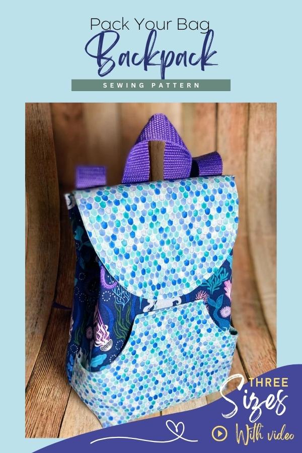 Pack Your Bag Backpack sewing pattern (3 sizes with video)