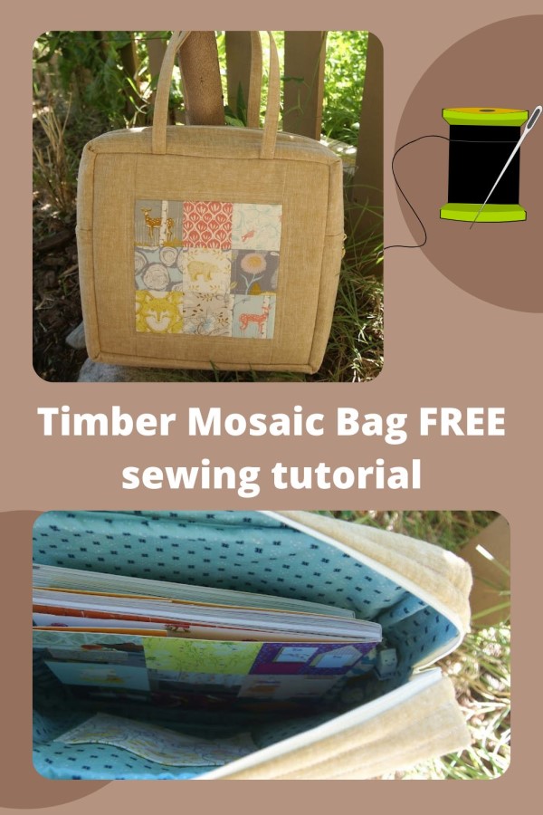 Timber Mosaic Bag FREE sewing tutorial