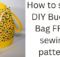 How to sew a DIY Bucket Bag FREE sewing pattern