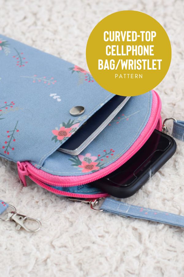 Curved-Top cellphone bag/wristlet pattern - Sew Modern Bags
