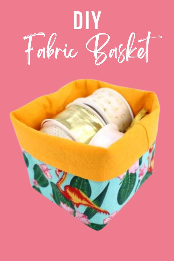 Diy Fabric Basket - Sew Modern Bags