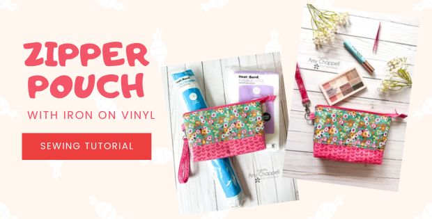 Zipper Pouch with Iron on Vinyl Sewing Tutorial - Sew Modern Bags