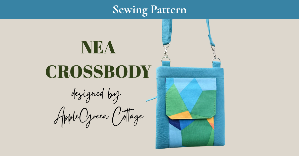 NEA Crossbody Bag Sewing Pattern by AppleGreen Cottage - Sew Modern Bags